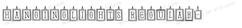HangingLights Regular字体转换